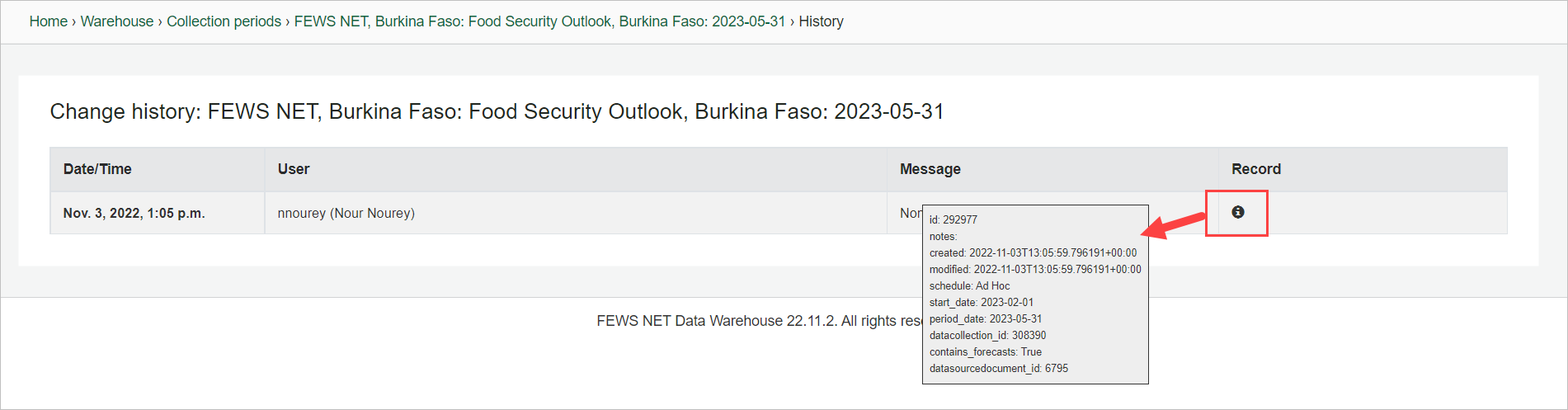 The change history screen shows the date and time, user, message and record. Hover over each entry in the Record column for more detail.